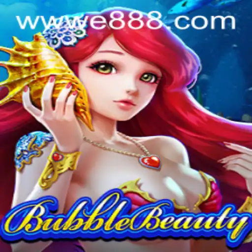 Exploring the Thrills of BubbleBeauty and the Role of E88.com