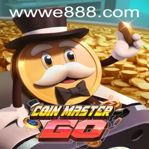 Exploring the Exciting World of CoinMasterGO and E88.com
