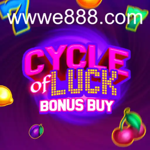 CycleofLuckBonusBuy: An In-depth Look at the Popular Game on E88.com