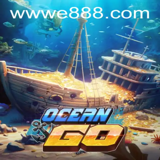 Discover the Adventure of OceanGO and E88.com: An In-Depth Exploration